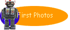 First Photos